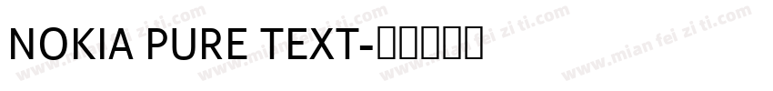 NOKIA PURE TEXT字体转换